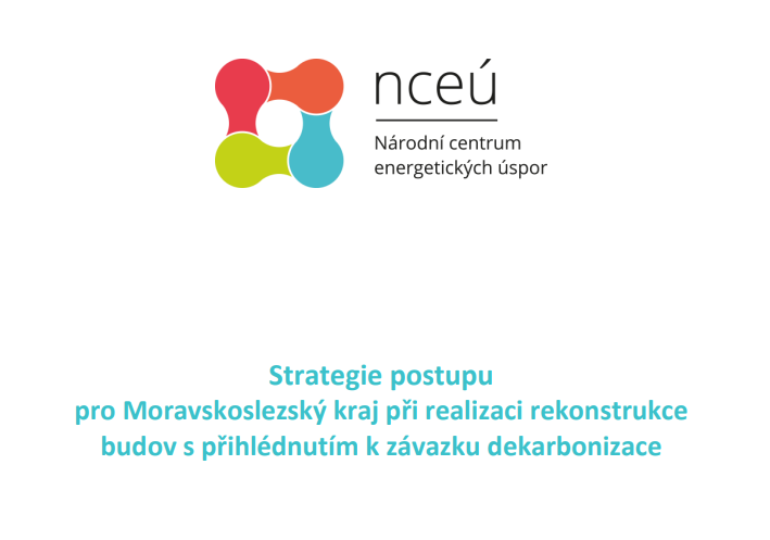 Strategie postupu pro Moravskoslezský kraj při realizaci rekonstrukce budov s přihlédnutím k závazku dekarbonizace