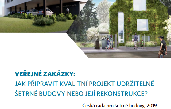 Veřejné zakázky: Jak připravit kvalitní projekt udržitelné šetrné budovy nebo její rekonstrukce?